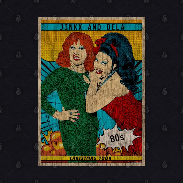 Jinkx And Dela Vintage Fan Art by Sakonipopart